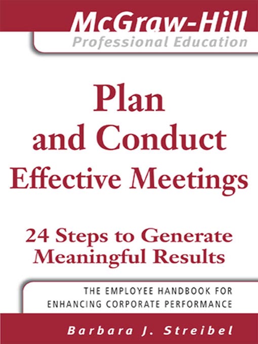 Title details for Plan and Conduct Effective Meetings by Barbara J. Streibel - Available